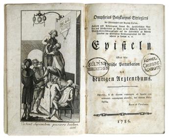 STRIEGLER, ONOPHRIUS POLYCARPUS [pseud.]. Episteln über die kritische Perturbation des heutigen Arztenthums.  1786